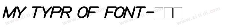 MY TYPR OF FONT字体转换